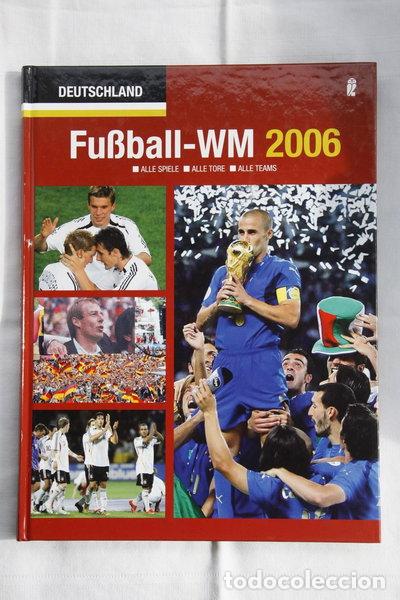B&uuml;cher: Fu&szlig;ball-WM 2006: Alle Spiele - Alle Tore - Alle Teams- 9783548368627