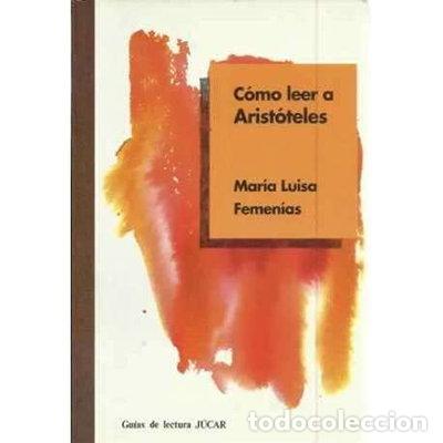 B&uuml;cher: C&oacute;mo leer a Arist&oacute;teles- 9788433408198