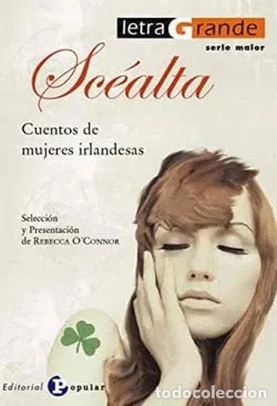 Livres: Sc&eacute;alta: Cuentos de mujeres irlandesas- 9788478844371