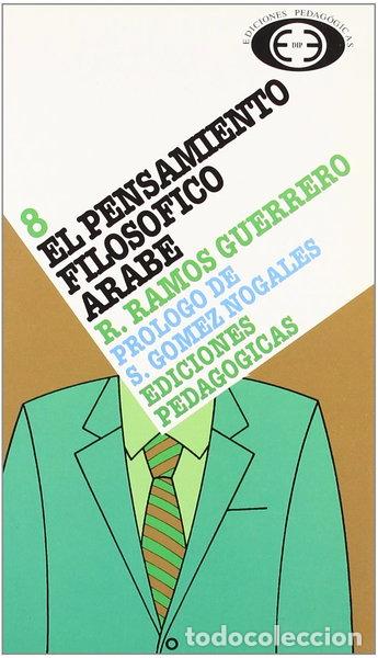 Libros: El pensamiento filos&oacute;fico &aacute;rabe- 9788470464034