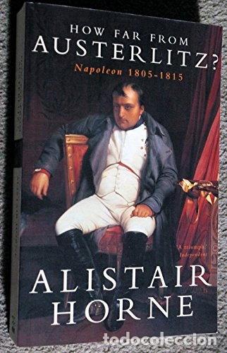 Libros: How Far from Austerlitz?: Napoleon, 1805-15- 9780333691984