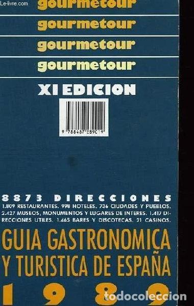 Libros: Gourmetour: Gu&iacute;a gastron&oacute;mica y tur&iacute;stica de Espa&ntilde;a 1989- 9788487289019