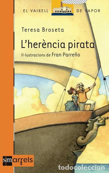 Libros: L&acute;her&egrave;ncia pirata- 9788467571356