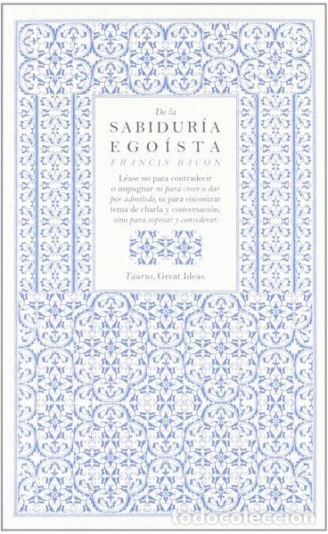 Libros: De la sabidur&iacute;a ego&iacute;sta- 9788430601004