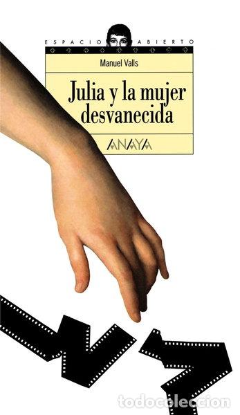 Libros: Julia y la mujer desvanecida- 9788420782720