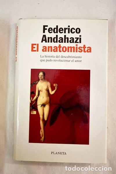 Libri di seconda mano: El anatomista- 9788408020837