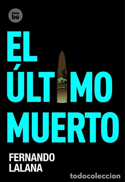 Libros: El &uacute;ltimo muerto- 9788483431146