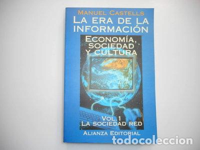 Libros: La era de la informaci&oacute;n. Econom&iacute;a, sociedad y cultura, T.1: La sociedad red- 9788420642475