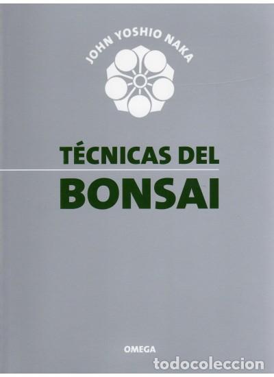 Libros: TECNICAS DEL BONSAI I. - NAKA, JOHN YOSHIO. - Foto 1