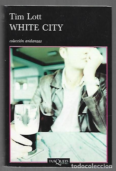 Libros: WHITE CITY - LOTT, TIM - Foto 1