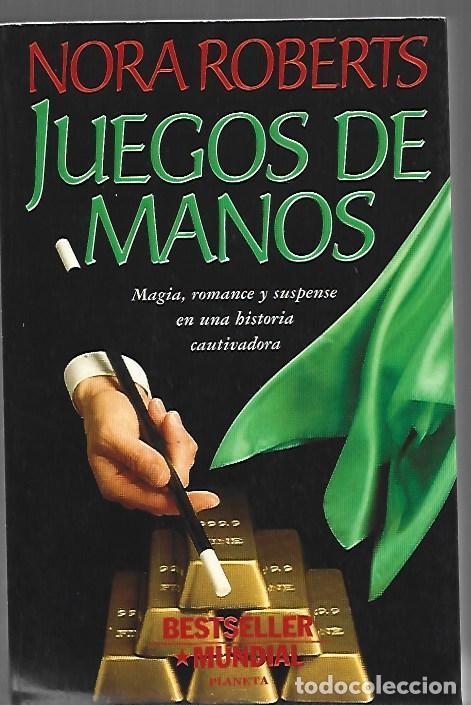 Libros: JUEGOS DE MANOS - ROBERTS, NORA - Foto 1