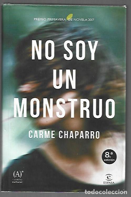 Libros: NO SOY UN MONSTRUO - CHAPARRO, CARME - Foto 1