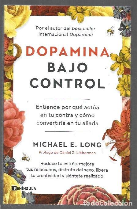 Libri di seconda mano: DOPAMINA BAJO CONTROL - LONG, MICHAEL E.