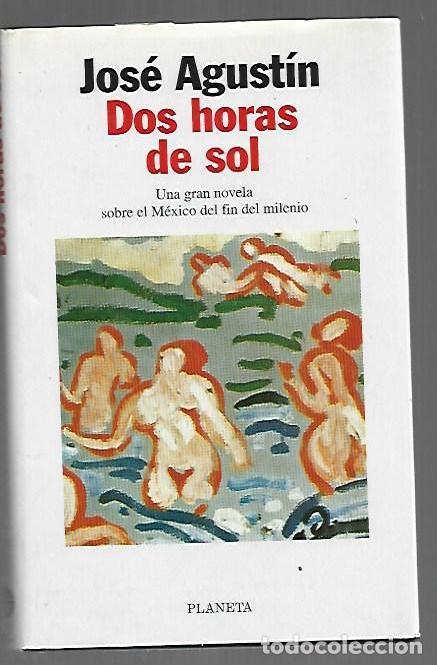 B&uuml;cher: DOS HORAS DE SOL - AGUSTIN, JOSE
