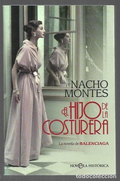 Libros: HIJO DE LA COSTURERA - EL - MONTES, NACHO - Foto 1
