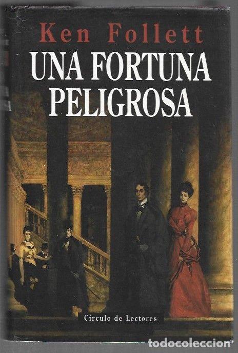 Libros: FORTUNA PELIGROSA - UNA - FOLLETT, KEN - Foto 1