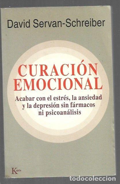 Libros: CURACION EMOCIONAL - SERVAN-SCHREIBER, DAVID - Foto 1