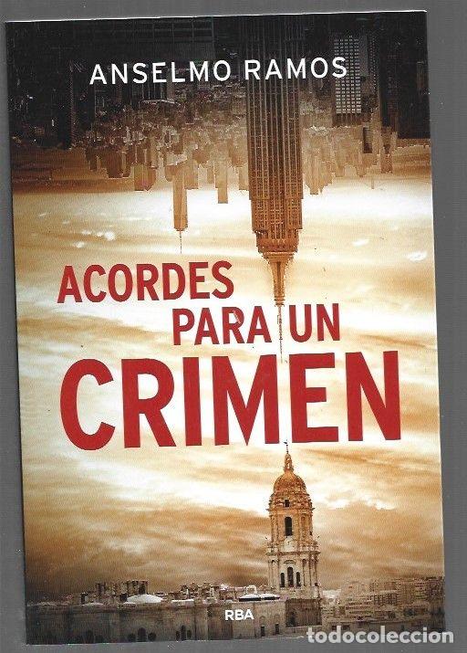 Libros: ACORDES PARA UN CRIMEN - RAMOS, ANSELMO - Foto 1