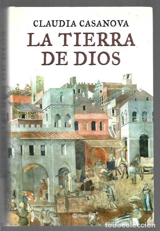 Libros: TIERRA DE DIOS - LA - CASANOVA, CLAUDIA - Foto 1