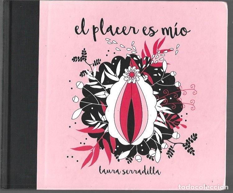 Libros: PLACER ES MIO - EL - SERRADILLA, LAURA - Foto 1