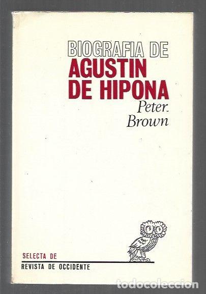 Libros: BIOGRAFIA DE AGUSTIN DE HIPONA - BROWN, PETER - Foto 1