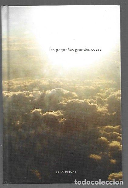 Livres: PEQUE&Ntilde;AS GRANDES COSAS - LAS - KEJNER, TALO