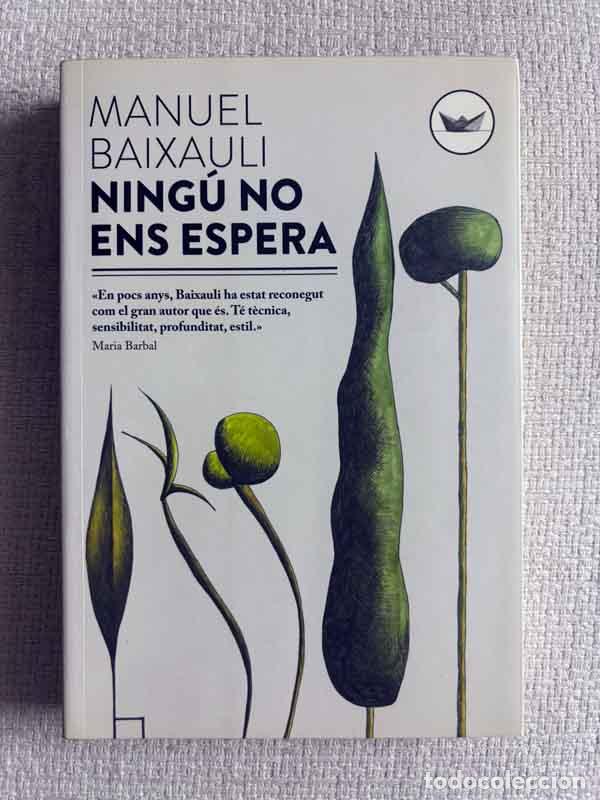 Libros: Ning&uacute; no ens espera - Manuel Baixauli - Foto 1