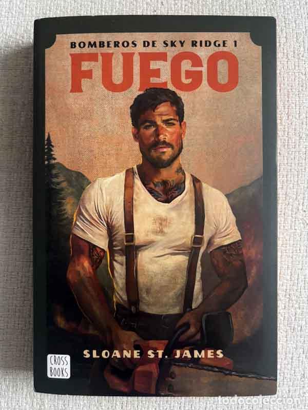 books: Fuego. Bomberos de Sky Ridge, 1 - Sloane St. James