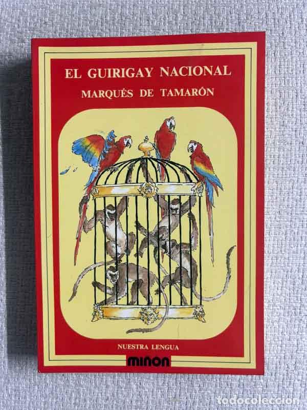 Libros: El Guirigay nacional - Marqu&eacute;s de Tamar&oacute;n