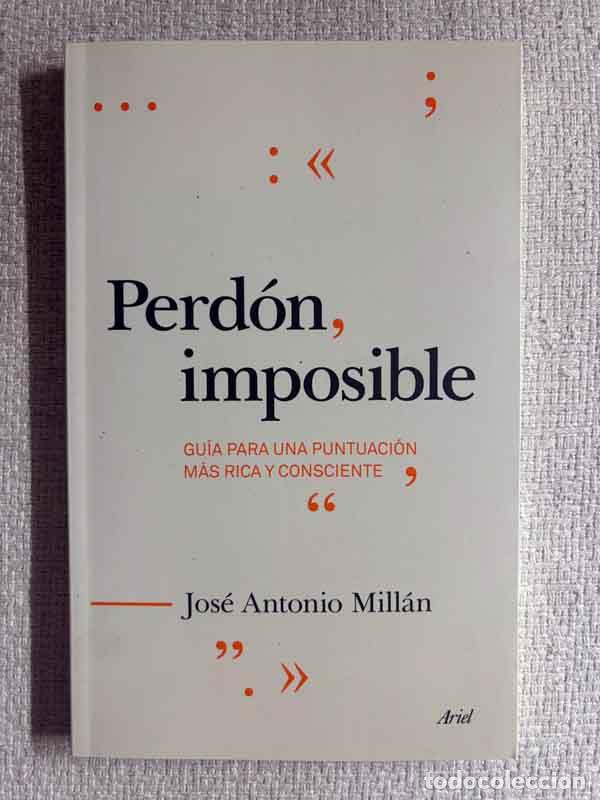 Libros: Perd&oacute;n imposible - Jos&eacute; Antonio Mill&aacute;n - Foto 1
