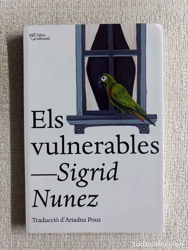 Libros: Els vulnerables - Sigrid Nunez - Foto 1