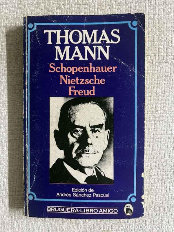 Libros: Schopenhauer / Nietzsche / Freud - Thomas Mann - Foto 1