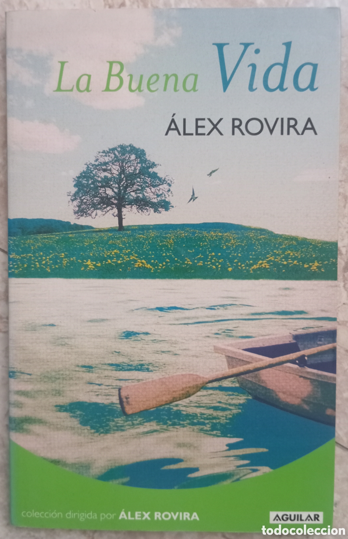 Libros: LA BUENA VIDA - ALEX ROVIRA - Foto 1