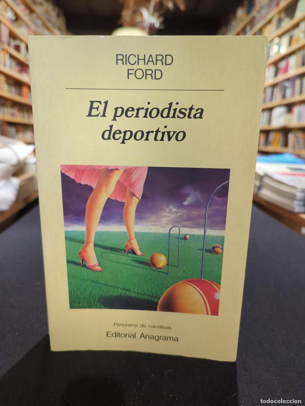 Livres: El periodista deportivo - Richard Ford