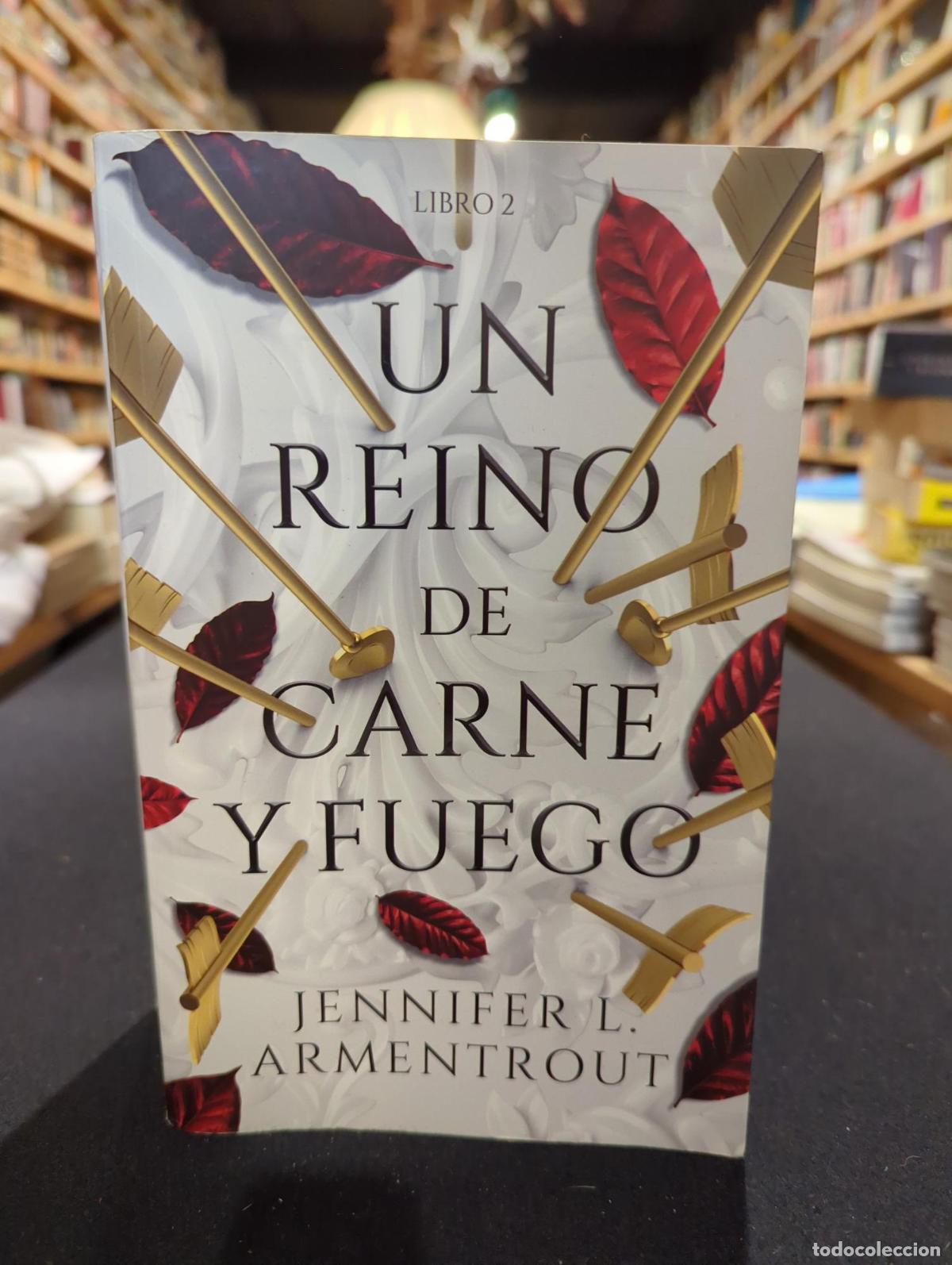 Livres: Un reino de carne y fuego - JENNIFER ARMENTROUT