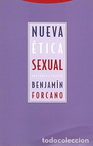 Livres: Nueva &eacute;tica sexual - Benjam&iacute;n Forcano.