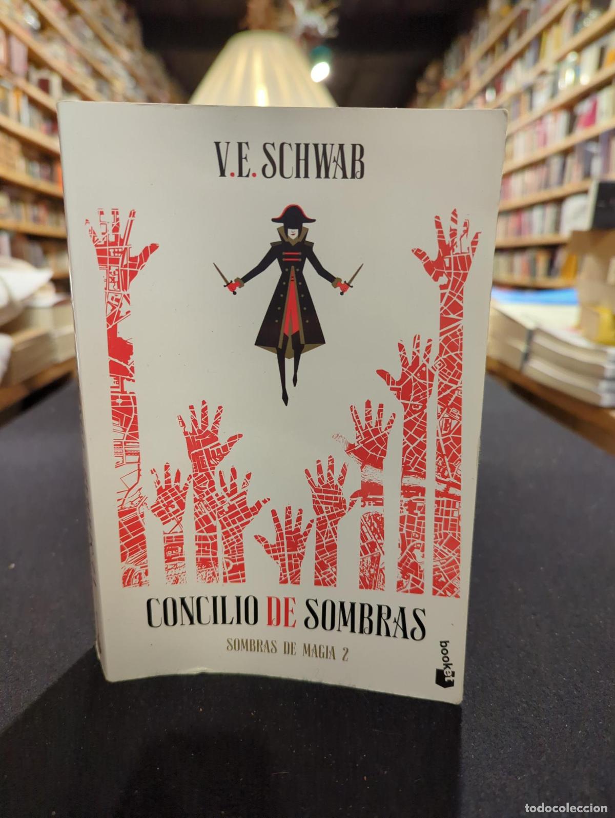 Livres: Concilio de sombras (Trilog&iacute;a Sombras de magia 2) - V.E. Schwab