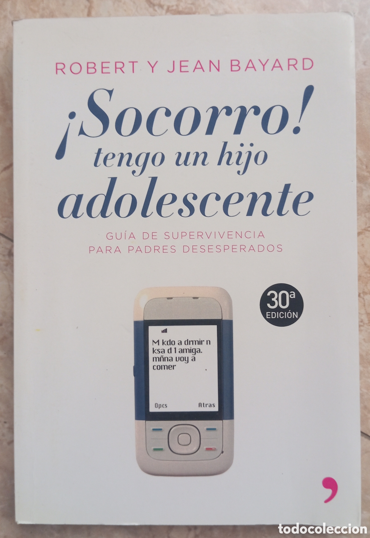 Libros: SOCORRO TENGO UN HIJO ADOLESCENTE - SAYARD