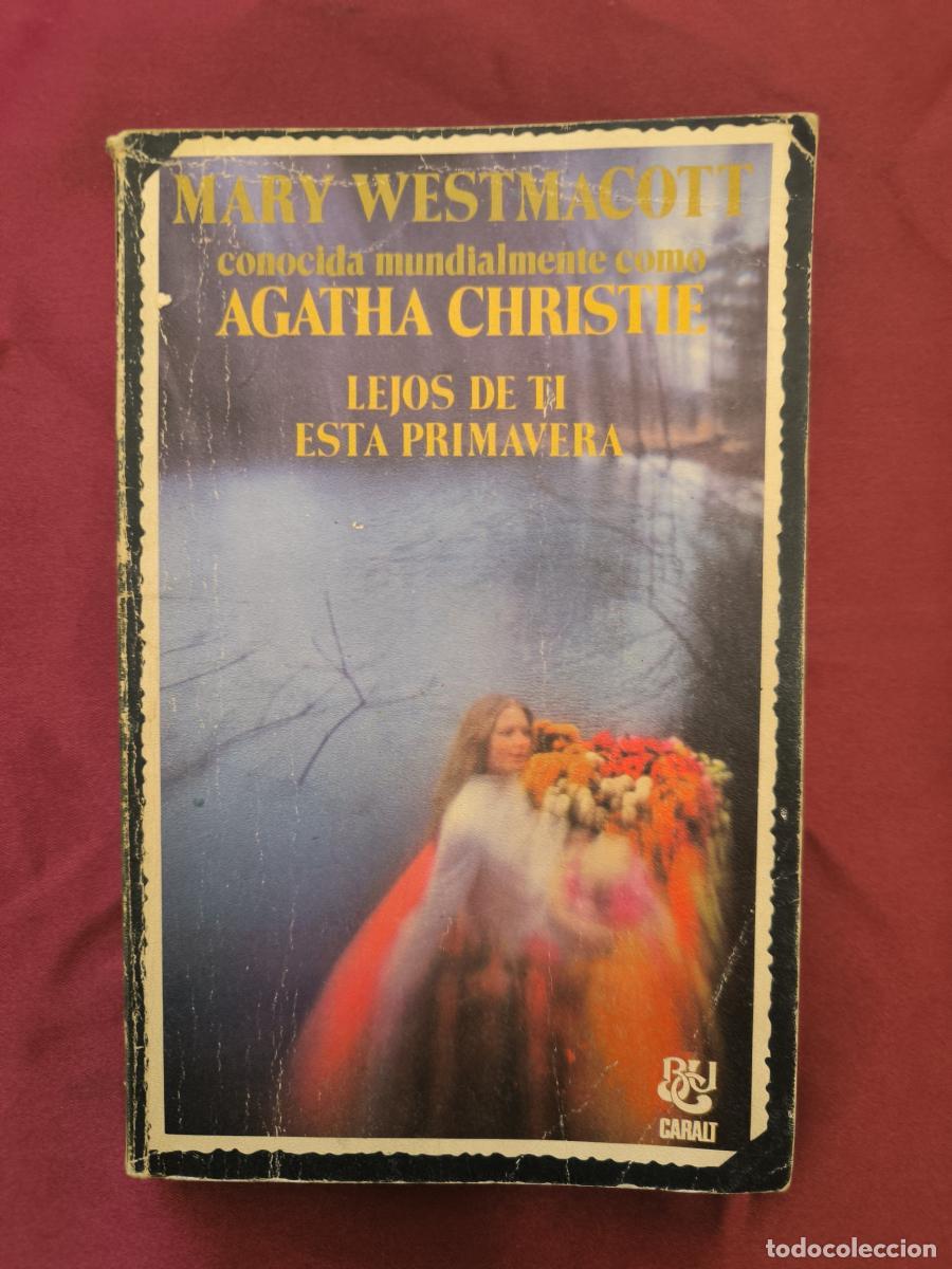 Livres: Lejos de ti esta primavera - Agatha Christie