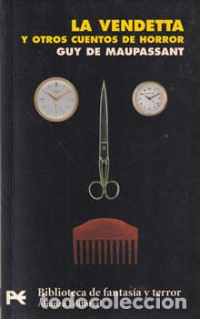 Libros: La vendetta y otros cuentos de horror - Guy de Maupassant - Foto 1