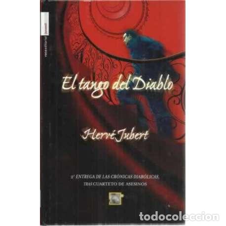 Libros: El tango del diablo - Herv&eacute; Juvert - Foto 1