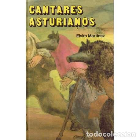 Libros: Cantares asturianos - Mart&iacute;nez, Elviro - Foto 1