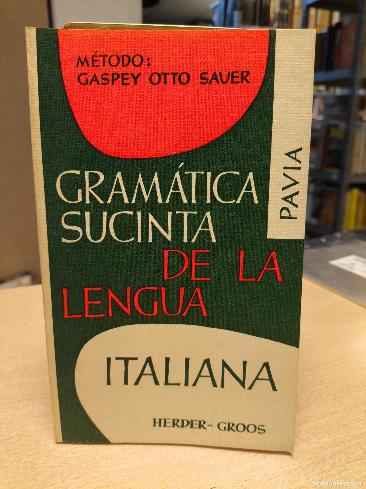 Livros em segunda m&atilde;o: GRAMATICA SUCINTA DE LA LENGUA ITALIANA - METODO GASPEY OTTO SAVER - GASPEY OTTO SAVER