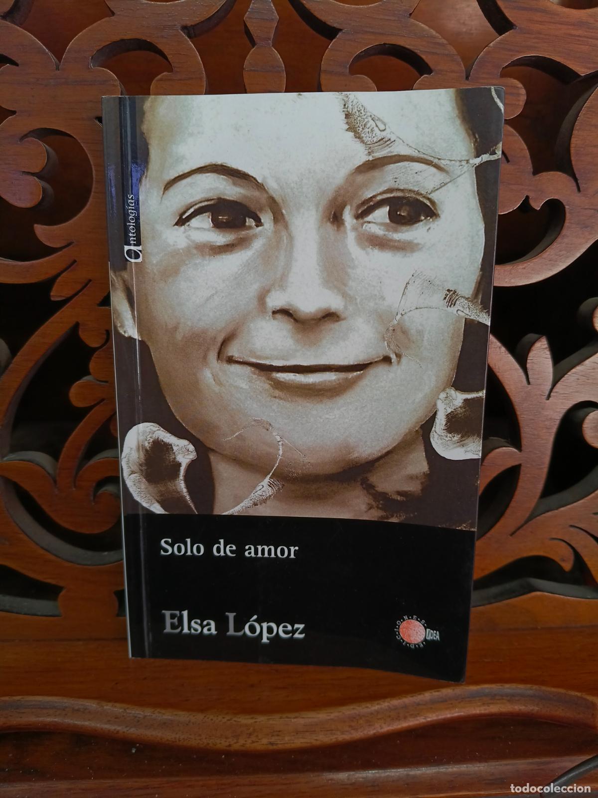 Libros: SOLO DE AMOR, ELSA LOPEZ. CANARIAS 2008 - Foto 1