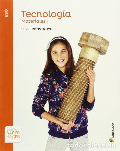 books: Tecnolog&iacute;a ESO Materiales I Serie Construye Saber Hacer- 9788468030661
