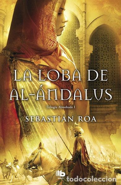 B&uuml;cher: La loba de al-&Aacute;ndalus- 9788498728798