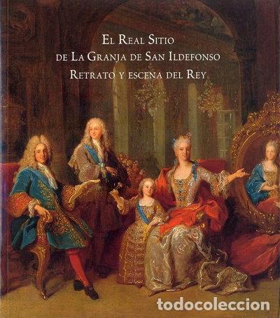 Libros: El Real Sitio de La Granja de San Ildefonso- 9788471202680 - Foto 1