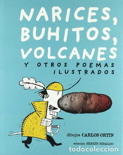 Libros: Narices, buh&iacute;tos, volcanes y otros poemas ilustrados- 9788493022112