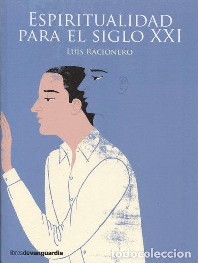 Libri di seconda mano: Espiritualidad para el siglo XXI- 9788416372331
