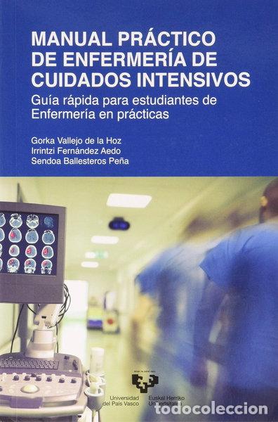 Libri di seconda mano: Manual pr&aacute;ctico de Enfermer&iacute;a de cuidados intensivos- 9788413191409